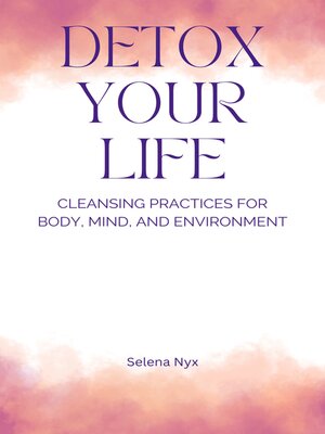 cover image of Detox Your Life